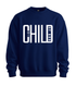 Child of God Sweatshirt