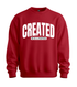 Created With a Purpose Sweatshirt