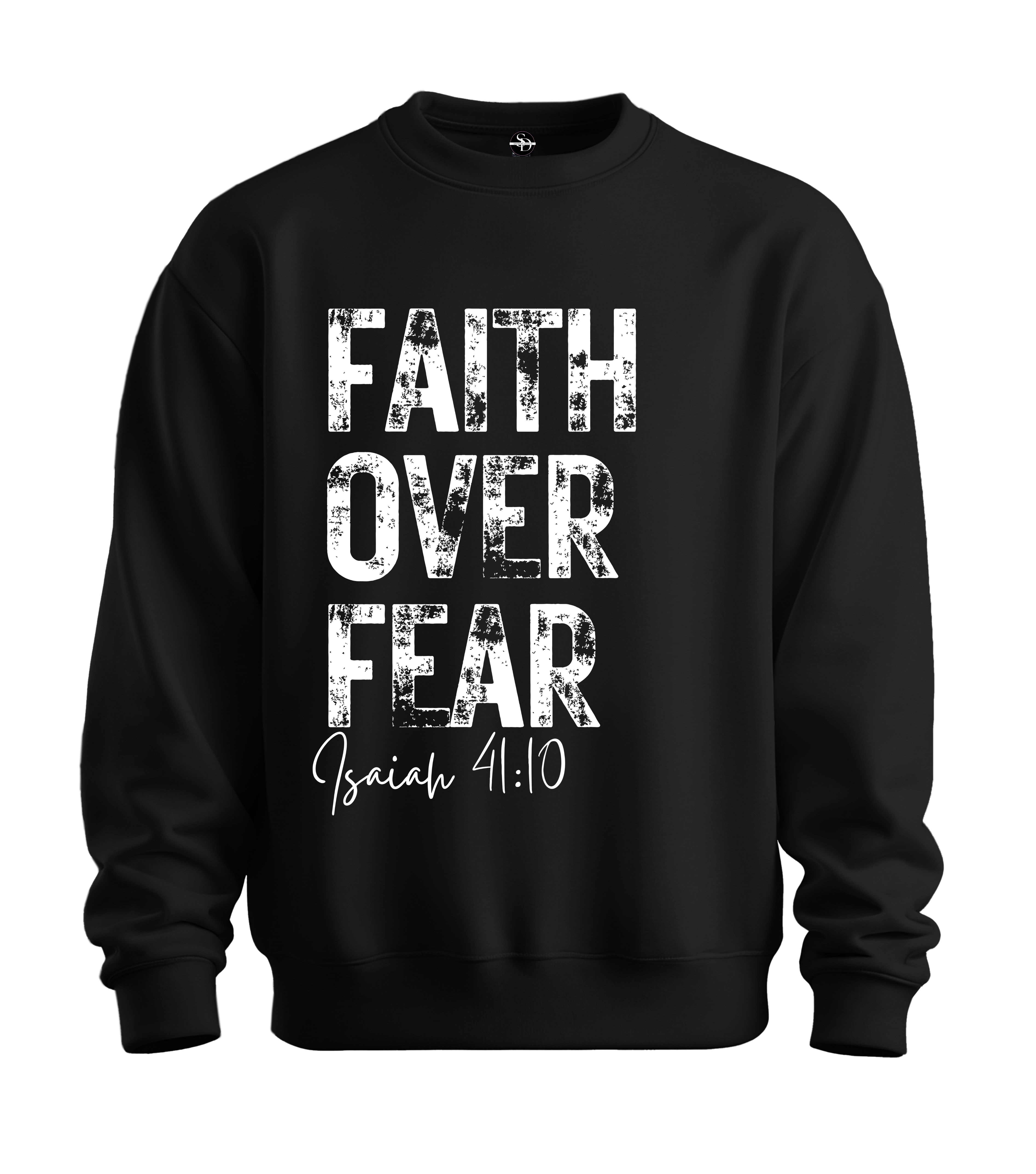 Faith Over Fear Sweatshirt