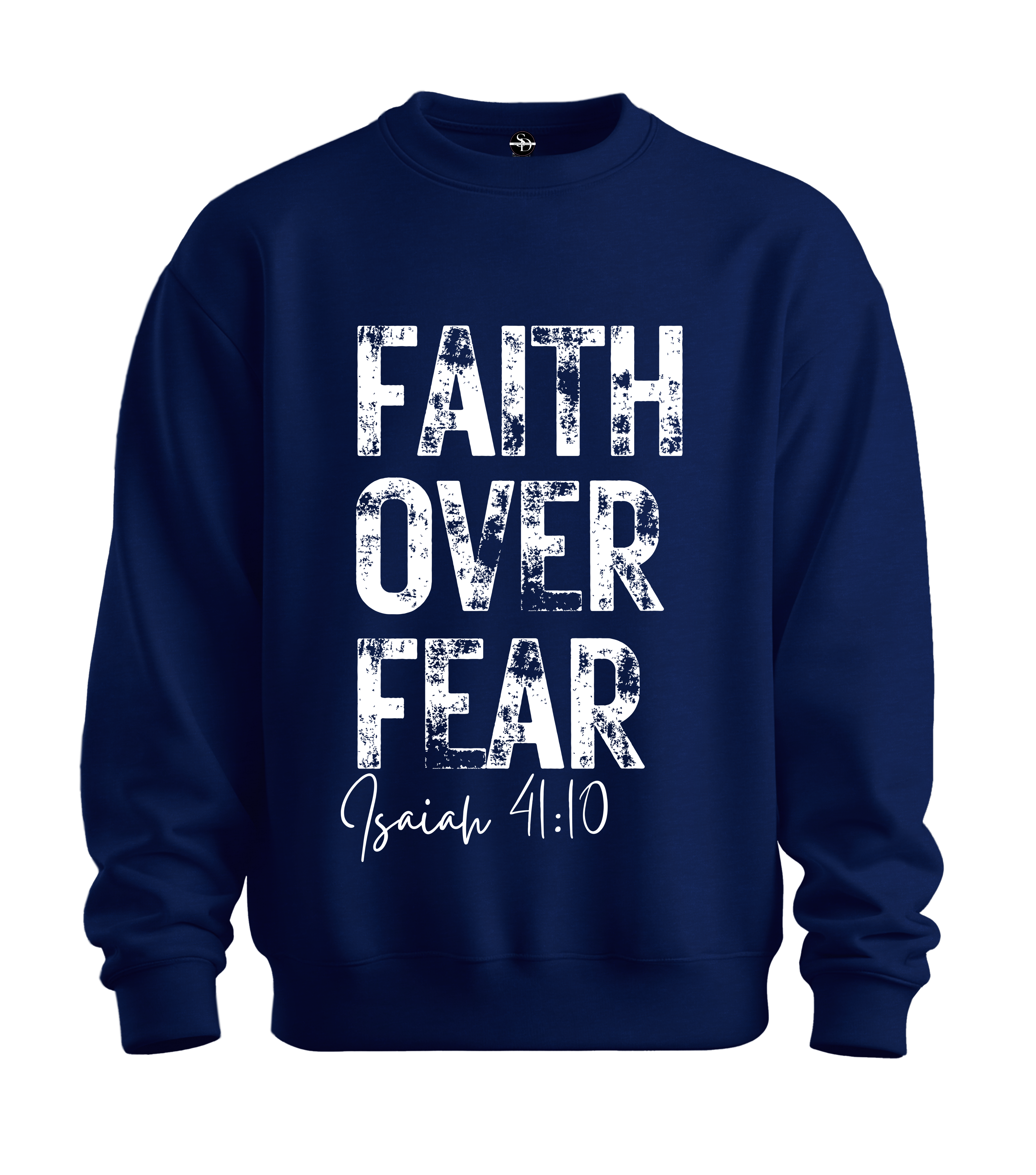 Faith Over Fear Sweatshirt