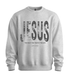 Jesus – The Way, The Truth, The Life Sweatshirt