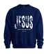 Jesus – The Way, The Truth, The Life Sweatshirt