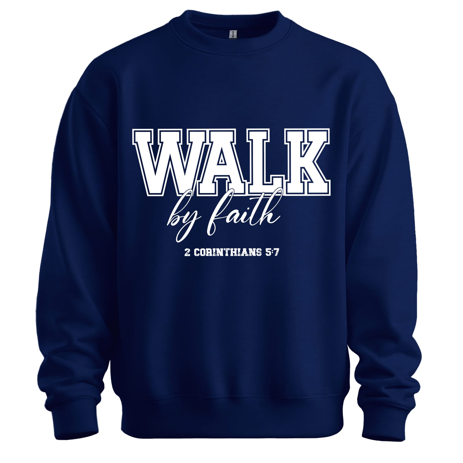 WALK BY FAITH SWEATSHIRT
